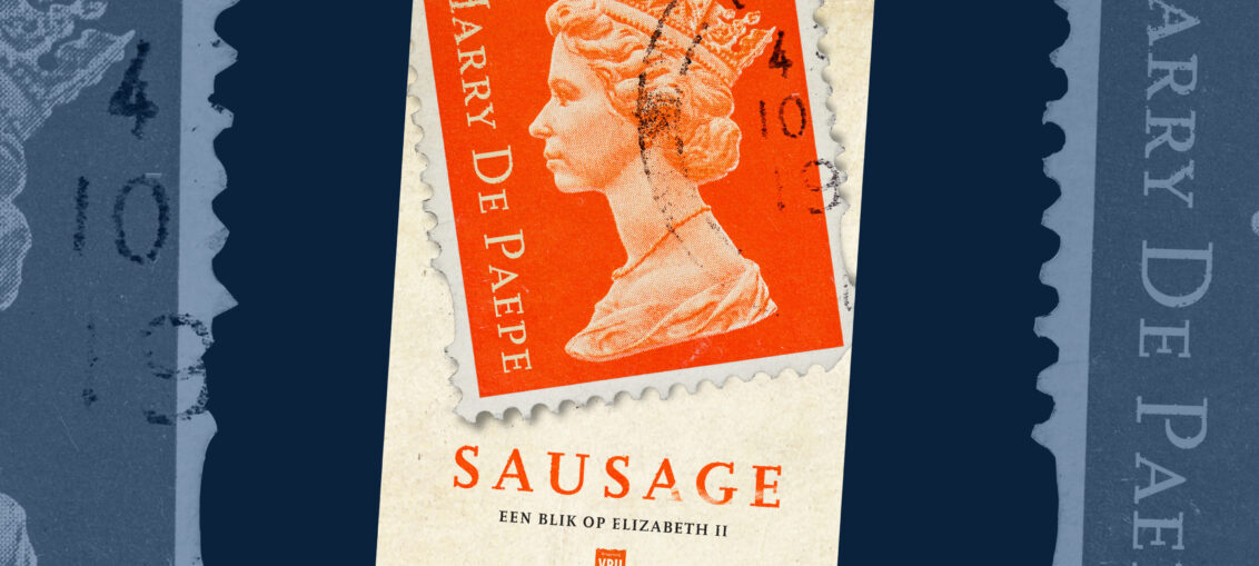 Sausage: Een blik op Elizabeth II - Harry De Paepe