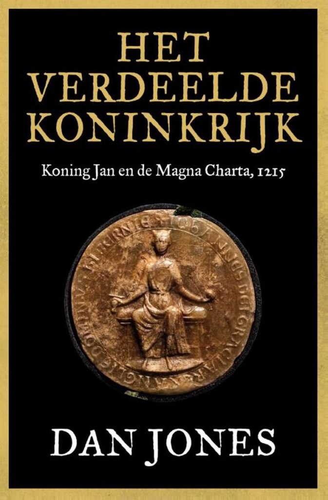 Het Verdeelde Koninkrijk - Dan Jones